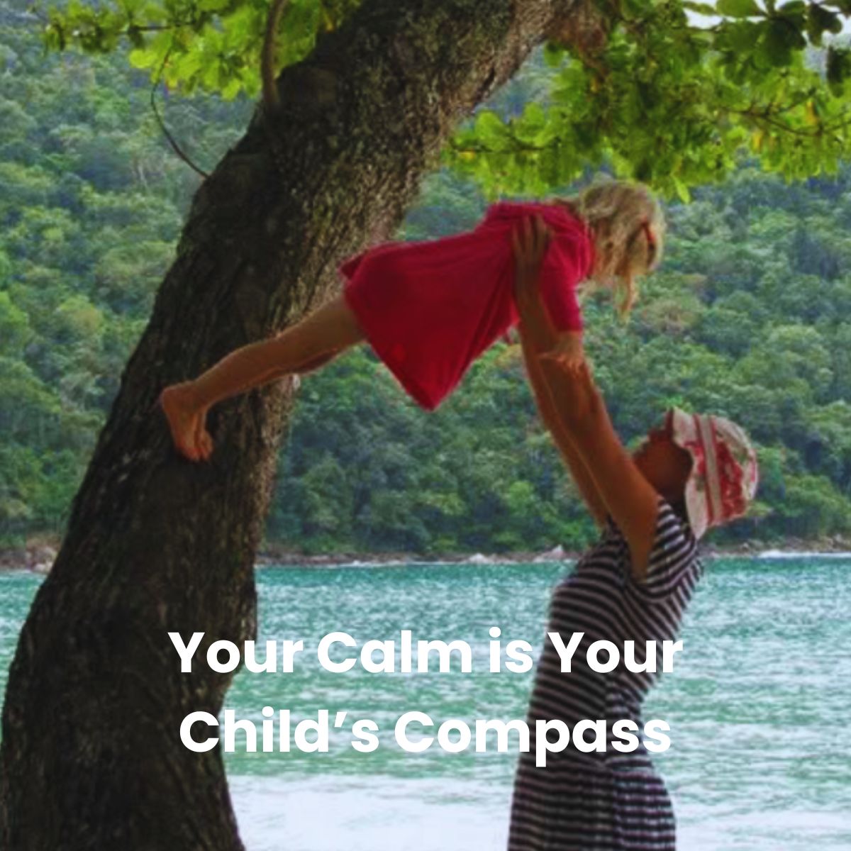 Your Calm is Your Child’s Compass